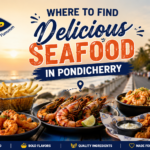 Where to Find Delicious Seafood in Pondicherry